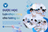 Dược học – Lựa chọn “vàng” cho tương lai